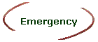 Emergency
