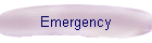 Emergency