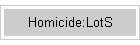 Homicide:LotS