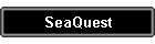 SeaQuest