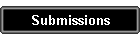 Submissions